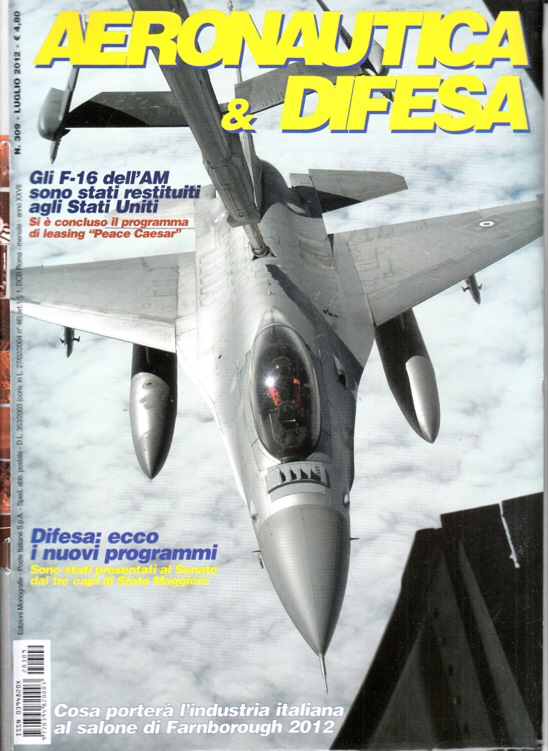 Rivista Aeronautica Difesa n. 309 Luglio 2012. In copertina F 16 del 37 Stormo Trapani Birgi