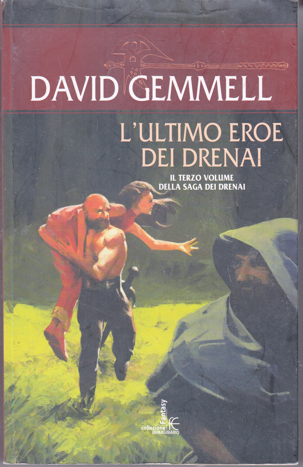 L'ultimo eroe dei Drenai. Saga dei Drenai vol. 4 di Gemmell, David ed.  Fanucci – Emporio di milo