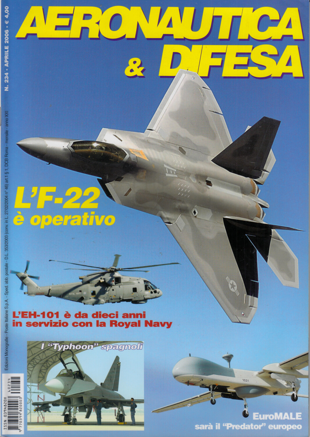 Rivista Aeronautica Difesa n. 234 Aprile 2006. In copertina F 22A Raptor