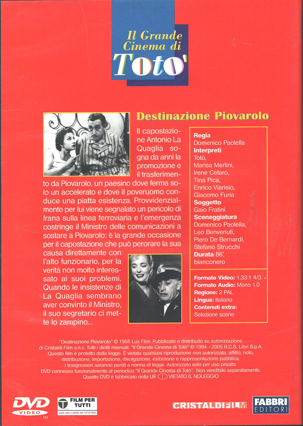 Destinazione Piovarolo. Il Grande Cinema di Tot . Versione da