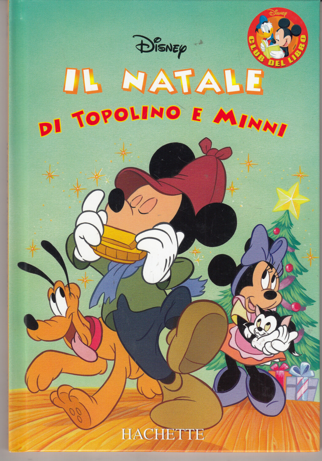 Il Natale di Topolino e Minni di Walt Disney. Collana Club del Libro ed.  Hachette – Emporio di milo