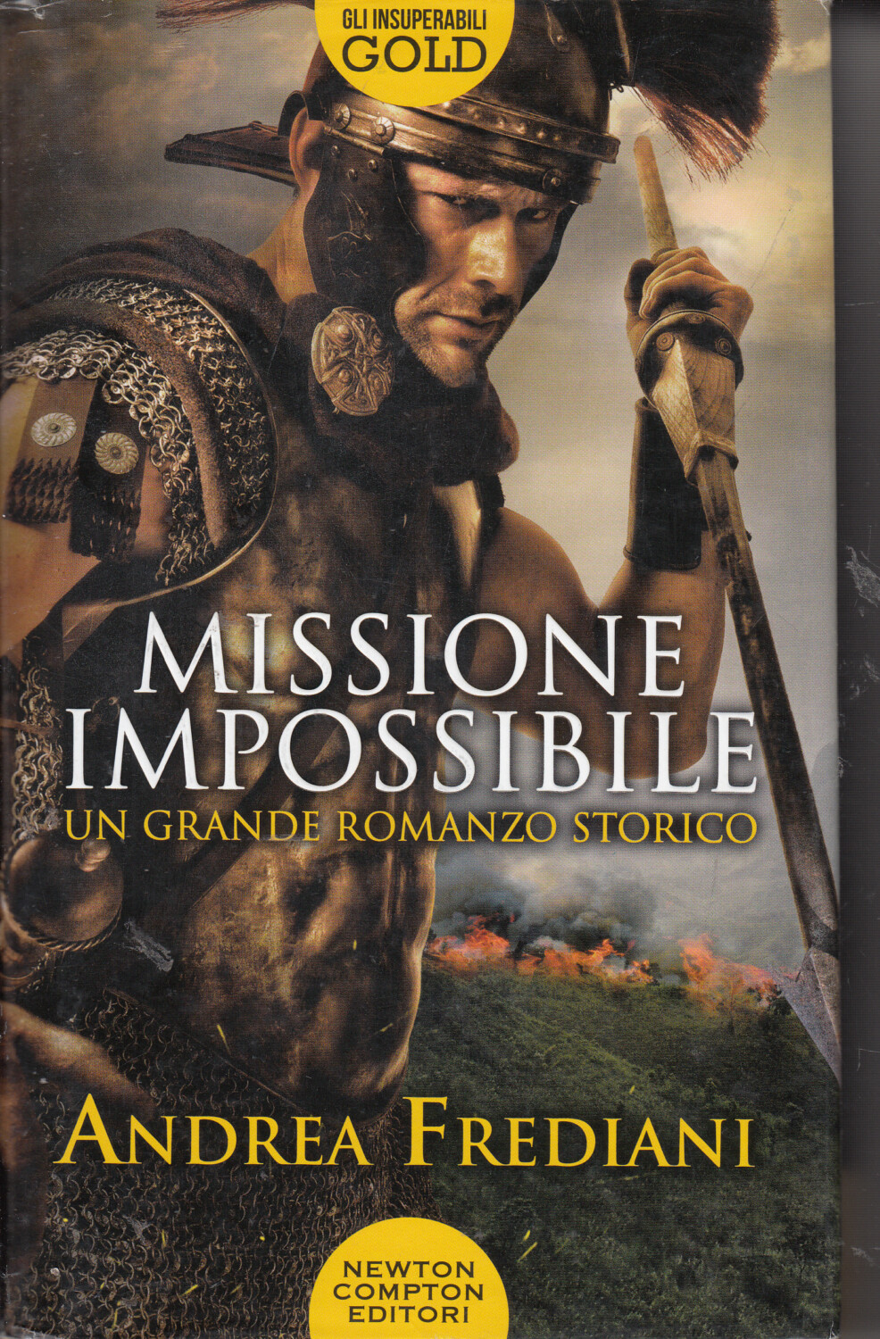 Missione Impossibile di Andrea Frediani ed. Newton Compton