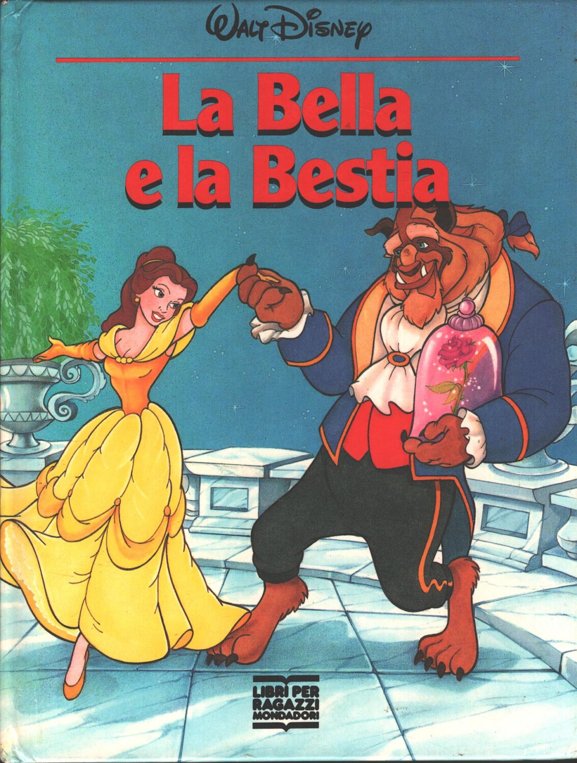 La bella e la Bestia di Disney, Walt - Collana Disneyana ed. Mondadori (Prima...