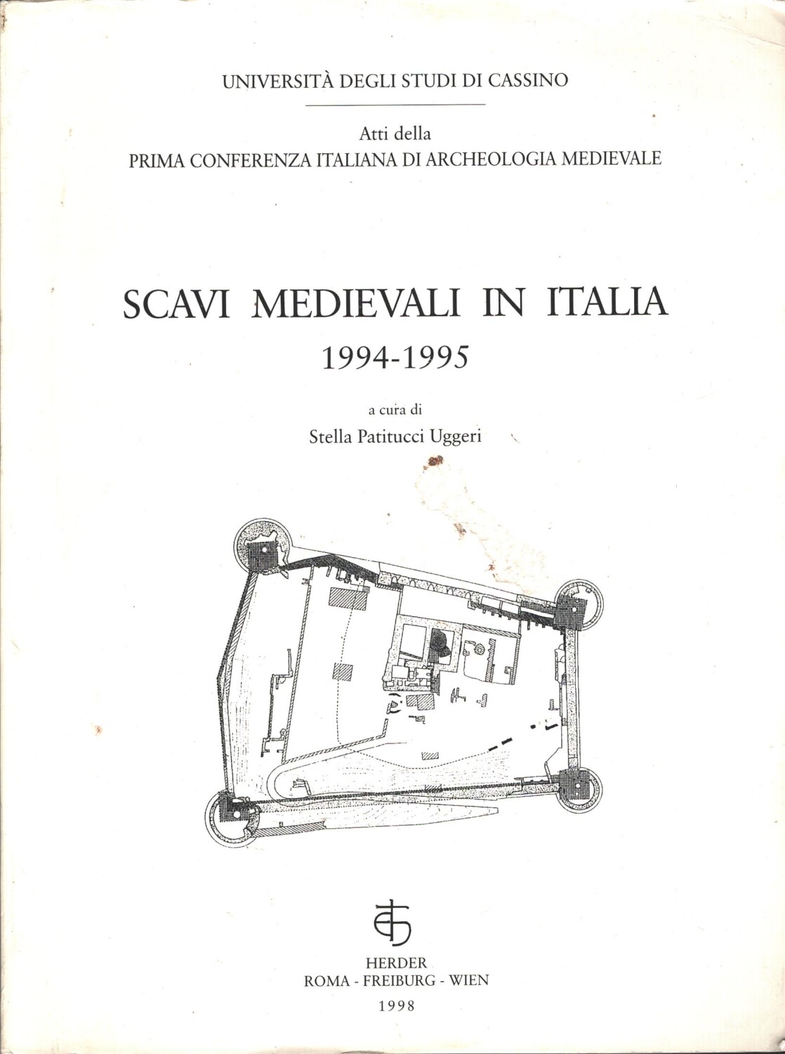 Scavi medievali in Italia 1994-1995 a cura di Stella Patitucci Uggeri ed. Herder