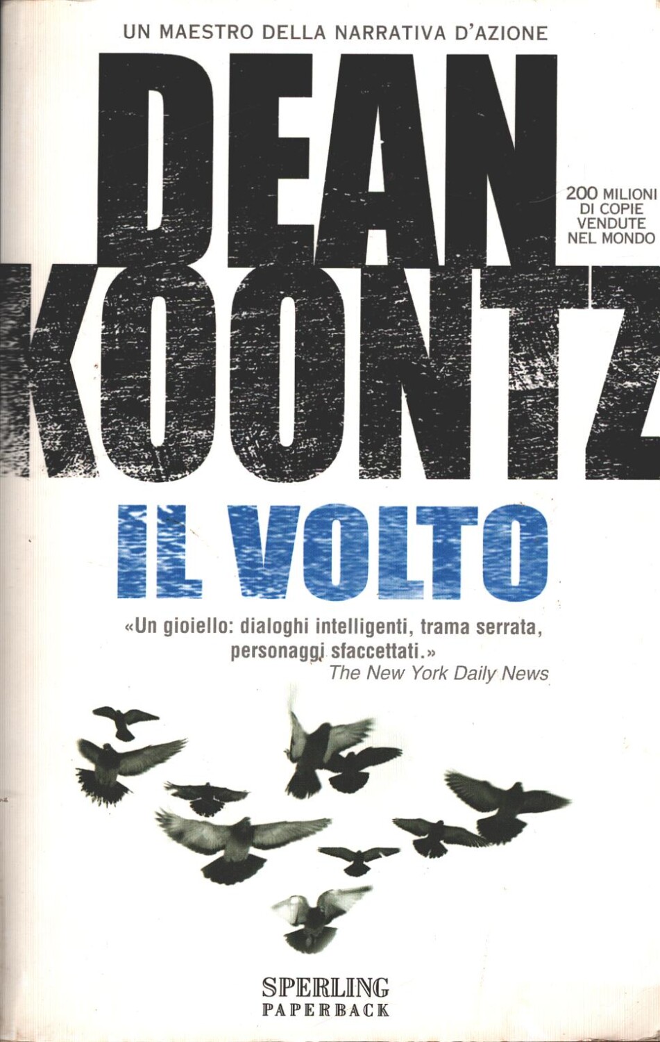 Il volto di Dean Koontz ed. Sperling & Kupfer