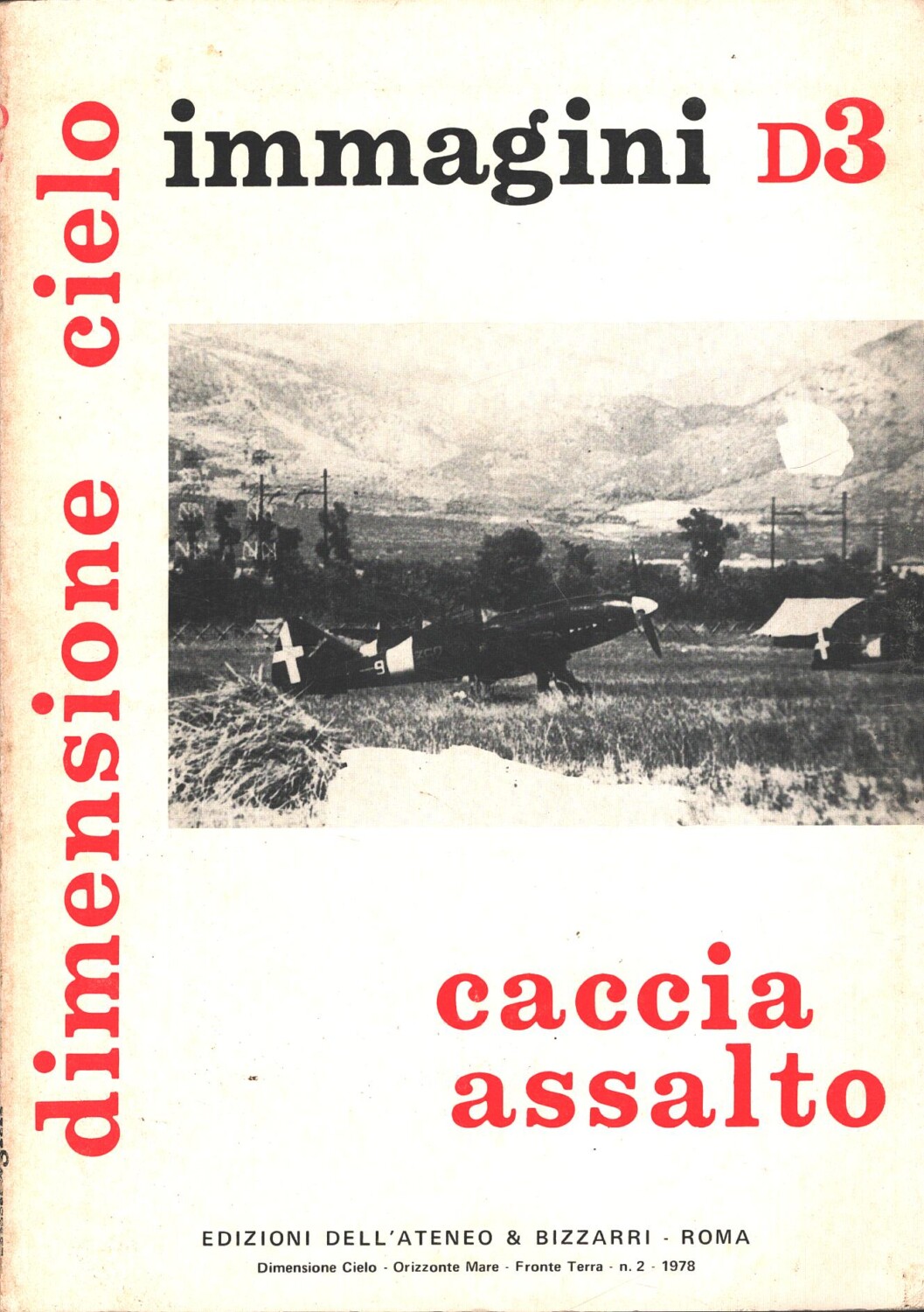 Dimensione cielo Immagini D3 - Caccia assalto a cura di Emilio Brotzu e Gianc...