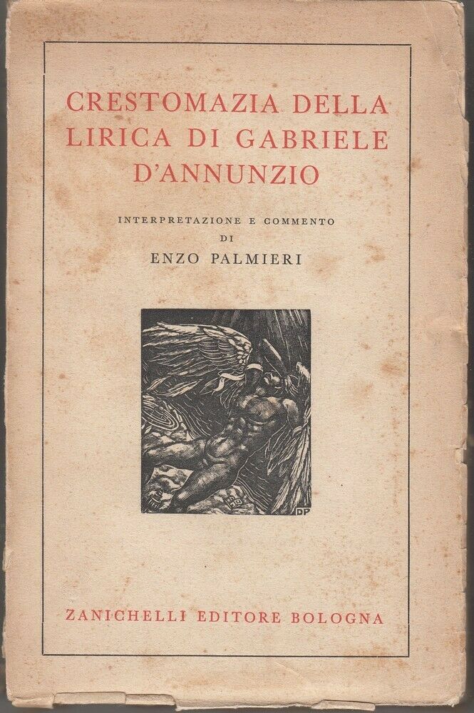 CRESTOMAZIA DELLA LIRICA DI GABRIELE D'ANNUNZIO di Palmieri ed. Zanichelli