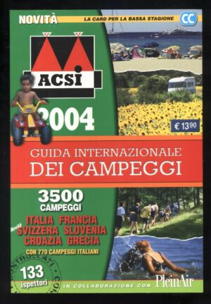 Guide per camping : GUIDA INTERNAZIONALE DEI CAMPEGGI ACSI