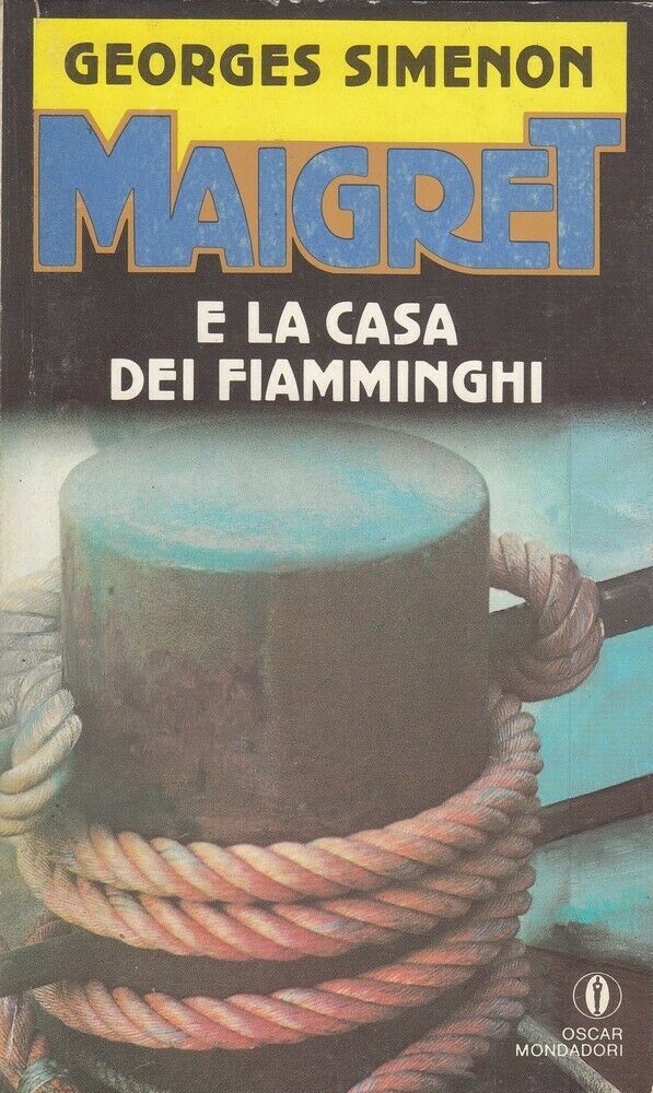 Georges Simenon MAIGRET E LA CASA DEI FIAMMINGHI ed. Mondadori